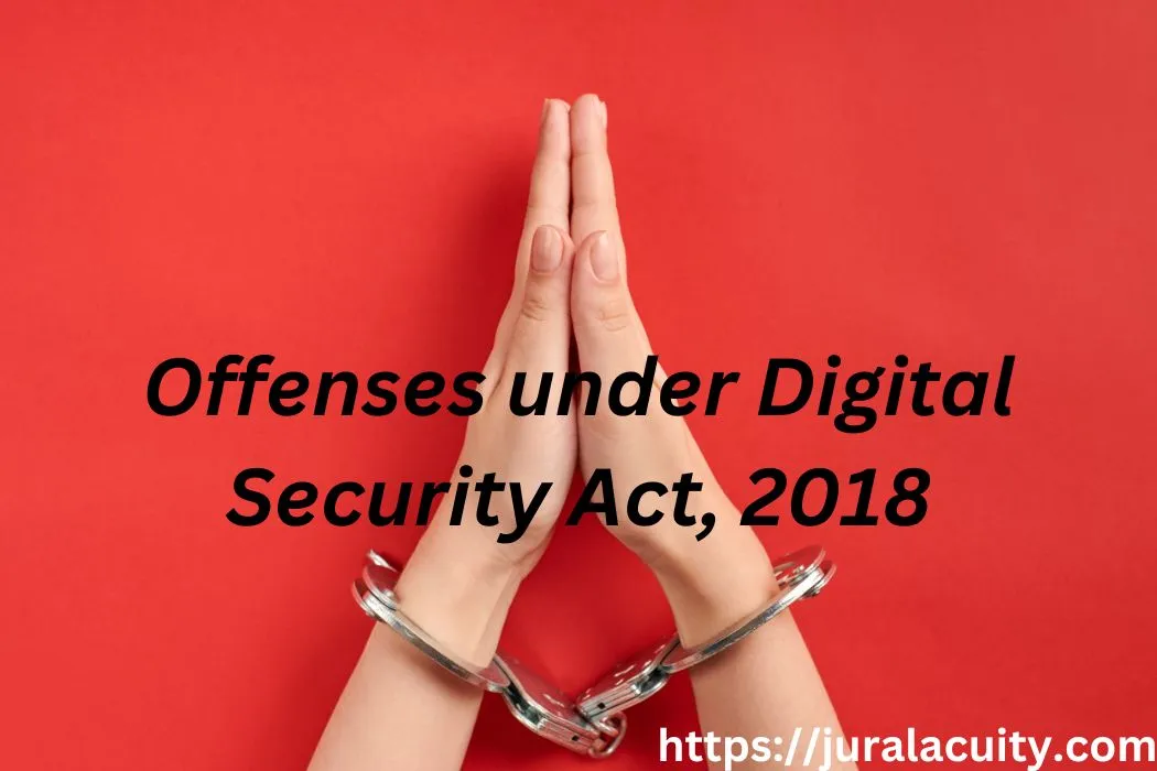 Offences under Digital Security Act, 2018