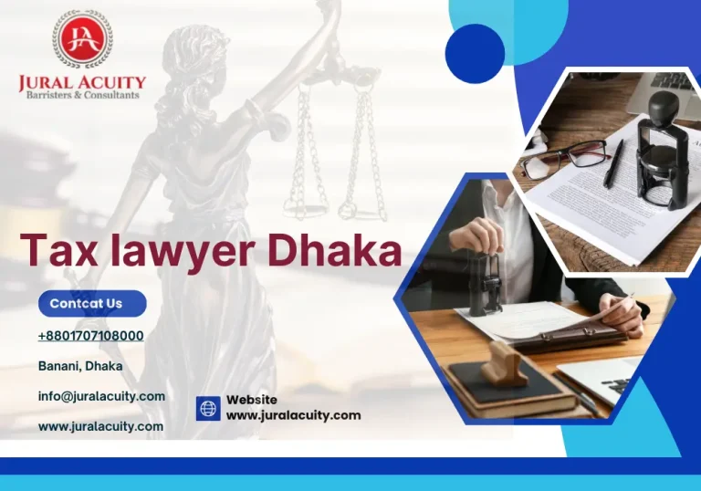Expert Tax Lawyer & Tax Legal Services in Dhaka, Bangladesh