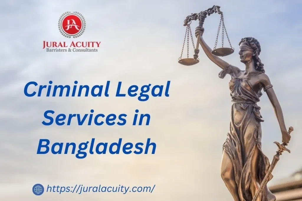 Criminal Legal Services in Bangladesh